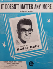 Load image into Gallery viewer, Buddy Holly - It Doesn&#39;t Matter Anymore