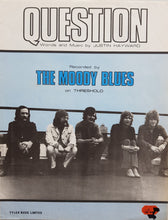 Load image into Gallery viewer, Moody Blues - Question