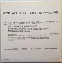 Load image into Gallery viewer, Phillips, Barre - For All It Is