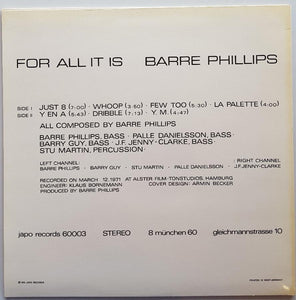 Phillips, Barre - For All It Is