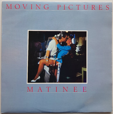 Moving Pictures - Matinee