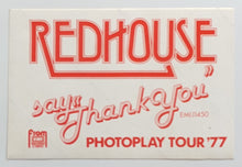 Load image into Gallery viewer, Redhouse - Photoplay Tour &#39;77