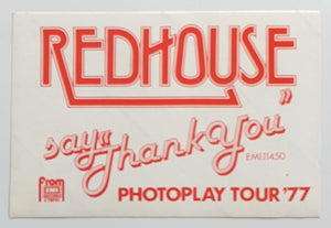 Redhouse - Photoplay Tour '77