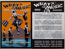 Load image into Gallery viewer, Residents - What Is Music? 2005 Onathon
