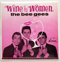 Load image into Gallery viewer, Bee Gees - Wine &amp; Women