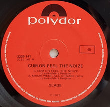 Load image into Gallery viewer, Slade - Cum On Feel The Noize