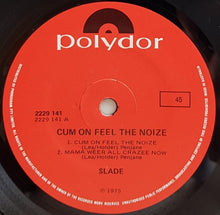 Load image into Gallery viewer, Slade - Cum On Feel The Noize
