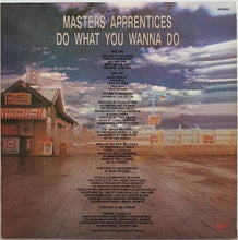 Load image into Gallery viewer, Masters Apprentices - Do What You Wanna Do