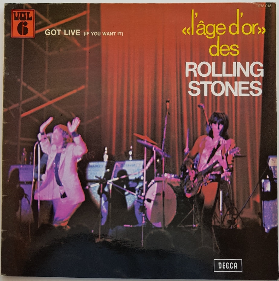 Rolling Stones - «L'âge D'or» Vol 6 - Got Live (If You Want It)