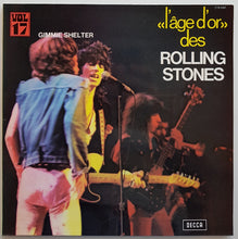 Load image into Gallery viewer, Rolling Stones -  «L&#39;âge D&#39;or» Vol 17 - Gimme Shelter
