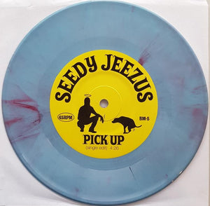 Seedy Jeezus - Pick Up