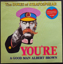 Load image into Gallery viewer, XTC (Dukes Of Stratosphear) - You&#39;re A Good Man Albert Brown