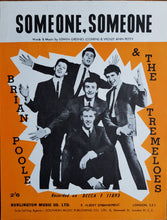 Load image into Gallery viewer, Brian Poole And The Tremeloes - Someone, Someone