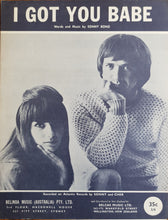 Load image into Gallery viewer, Sonny &amp; Cher- I Got You Babe