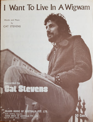 Stevens, Cat - I Want To Live In A Wigwam