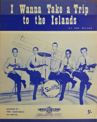 Surfaris - I Wanna Take A Trip To The Islands