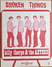 Load image into Gallery viewer, Billy Thorpe &amp; The Aztecs - Broken Things