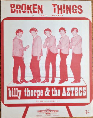 Billy Thorpe & The Aztecs - Broken Things