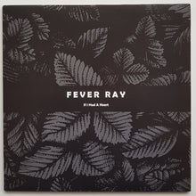 Load image into Gallery viewer, Fever Ray - If I Had A Heart