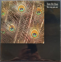 Load image into Gallery viewer, Tears For Fears - The Way You Are