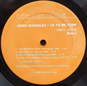Jerry Gonzalez - Ya Yo Me Cure