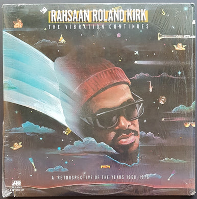 Rahsaan Roland Kirk - The Vibration Continues...