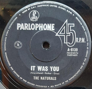 Naturals - Look At Me Now / It Was You