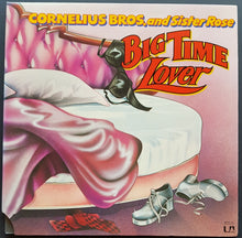 Load image into Gallery viewer, Cornelius Bros. - Big Time Lover