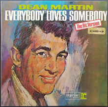 Load image into Gallery viewer, Martin, Dean - Everybody Loves Somebody - The Hit Version