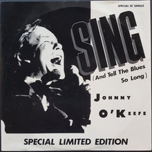 Load image into Gallery viewer, Johnny O&#39;Keefe - Sing (And Tell The Blues So Long)