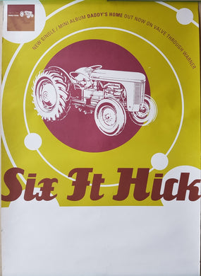 Six Ft Hick - Daddy's Home
