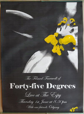 Forty-Five Degrees - The Filmed Farewell Of