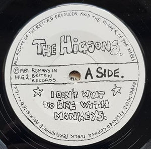 Higsons - I Don't Want To Live With Monkeys