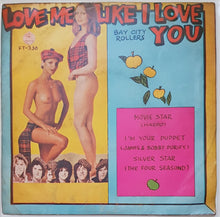 Load image into Gallery viewer, Bay City Rollers - Love Me Like I Love You