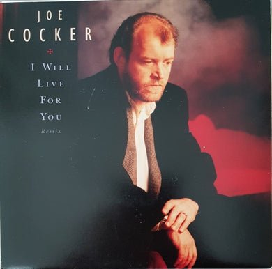 Joe Cocker - I Will Live For You