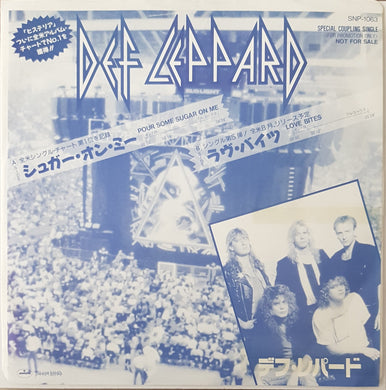 Def Leppard - Pour Some Sugar On Me / Love Bites.