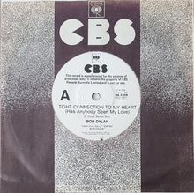 Load image into Gallery viewer, Bob Dylan - Tight Connection To My Heart