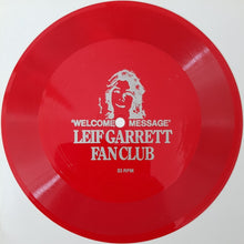 Load image into Gallery viewer, Leif Garrett - Welcome Message