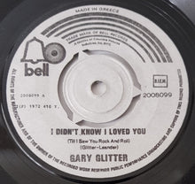 Load image into Gallery viewer, Gary Glitter - I Didn&#39;t Know I Loved You (Till I Saw You Rock And Roll)