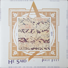 Load image into Gallery viewer, He Said - Pale Feet