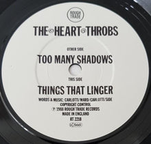 Load image into Gallery viewer, Heart Throbs - Too Many Shadows