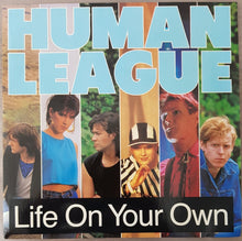 Load image into Gallery viewer, Human League - Life On Your Own
