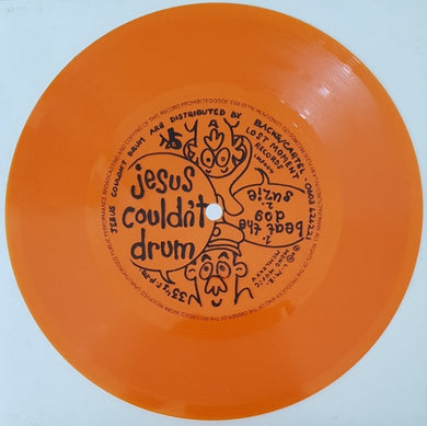 Jesus Couldn'T Drum - Beat The Dog