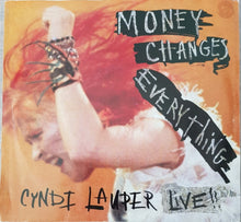 Load image into Gallery viewer, Cyndi Lauper - Money Changes Everything (Live)