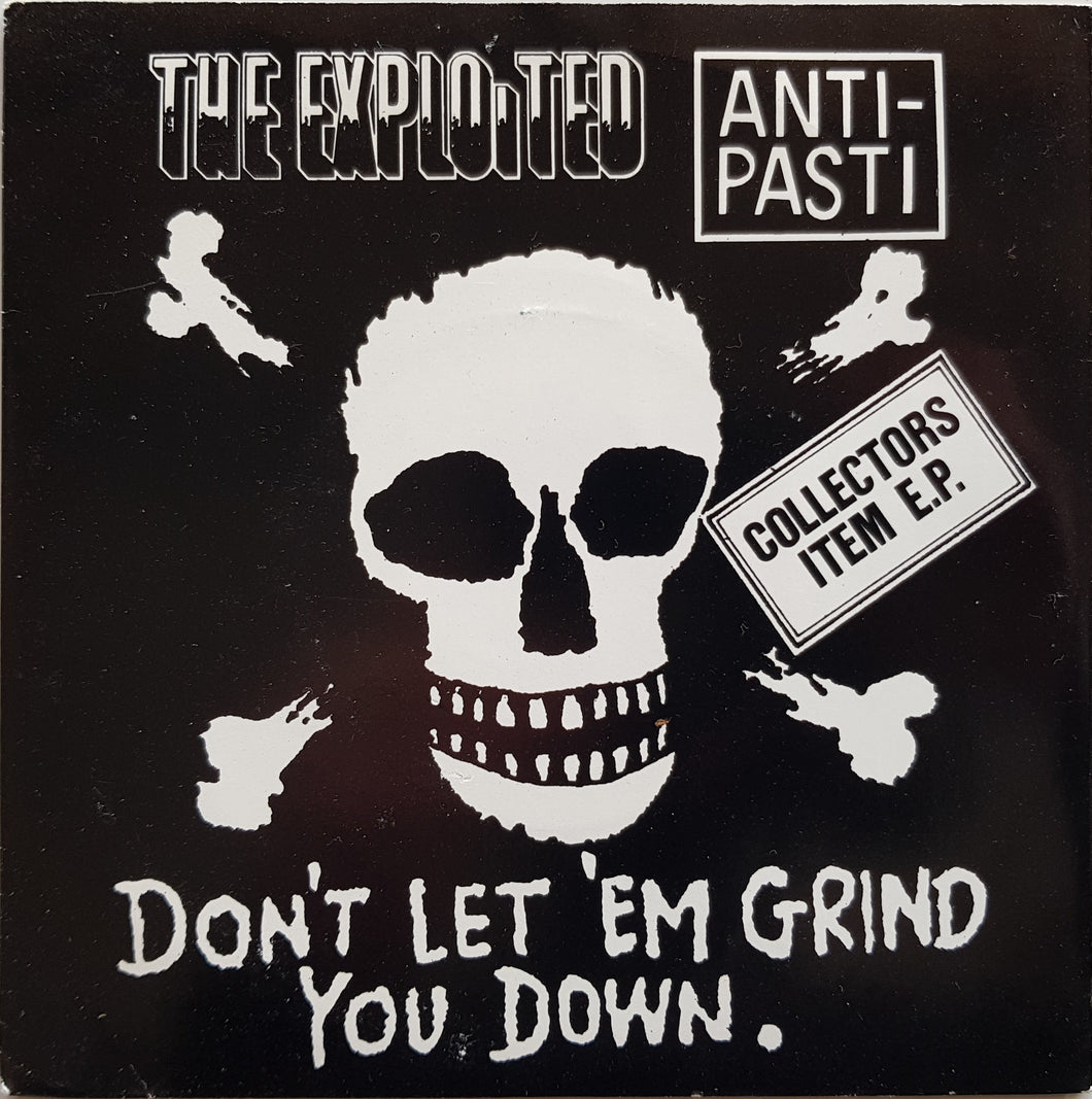 Exploited - Don't Let 'Em Grind You Down