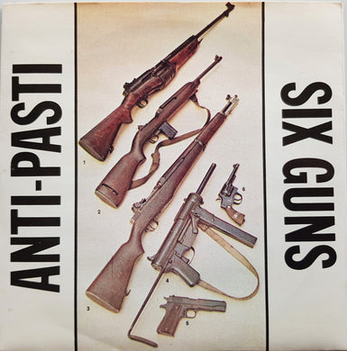 Anti-Pasti - Six Guns