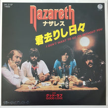 Load image into Gallery viewer, Nazareth - I Don&#39;t Want To Go On Without You