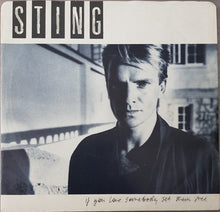 Load image into Gallery viewer, Police (Sting) - If You Love Somebody Set Them Free