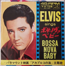 Load image into Gallery viewer, Elvis Presley - Bossa Nova Baby