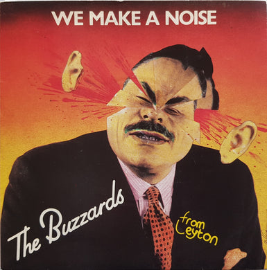 Leyton Buzzards - (THE BUZZARDS) We Make A Noise